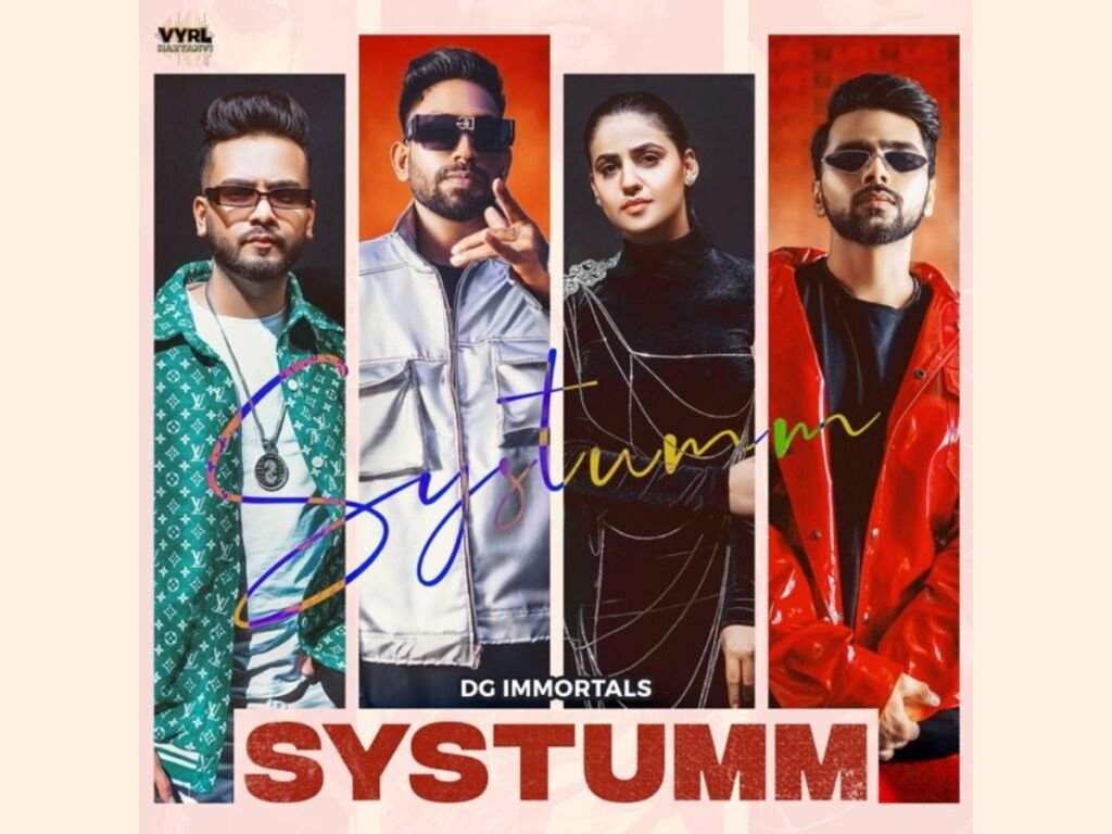 Introducing Kaleshi Chori fame, DG IMMORTALS’ debut EP “SYSTUMM”: A Powerful Blend of Music, Culture, and Collaboration